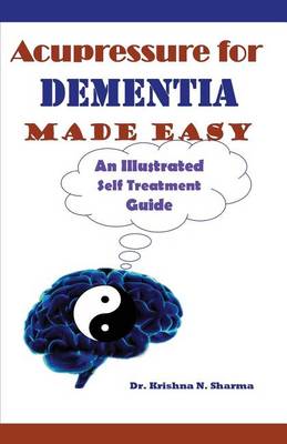 Book cover for Acupressure for Dementia Made Easy