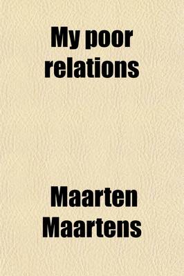 Book cover for My Poor Relations; Stories of Dutch Peasant Life