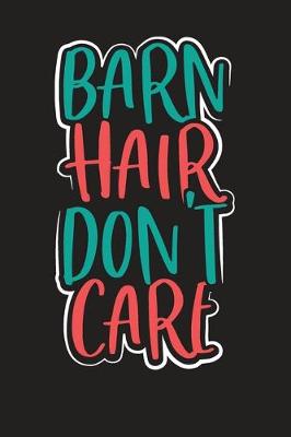 Book cover for Barn Hair Don't Care