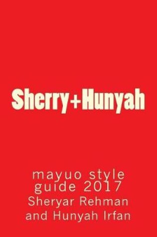 Cover of Sherry+hunyah Mayuo Style Guide 2017