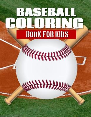 Book cover for Baseball Coloring Book for Kids