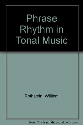 Book cover for Phrase Rhythm in Tonal Music