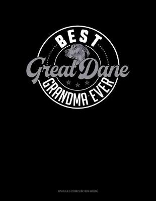 Cover of Best Great Dane Grandma Ever