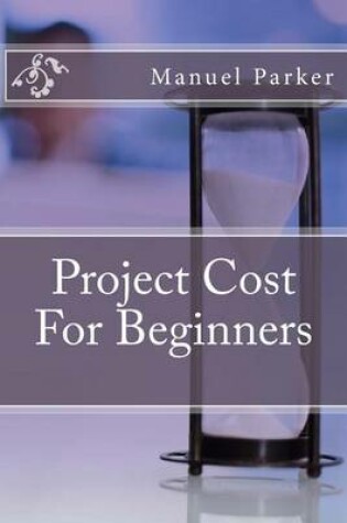 Cover of Project Cost For Beginners