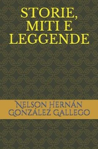 Cover of Storie, Miti E Leggende