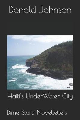 Cover of Haiti's Underwater City