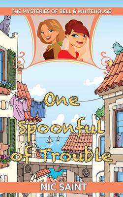 Cover of One Spoonful of Trouble