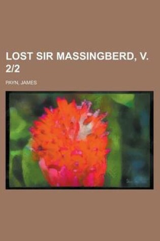 Cover of Lost Sir Massingberd, V. 2-2