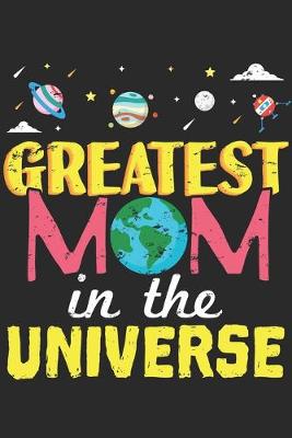 Book cover for Greatest Mom In The Universe