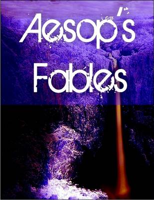 Book cover for Aesop's Fables: Illustrated and Adapted for Children
