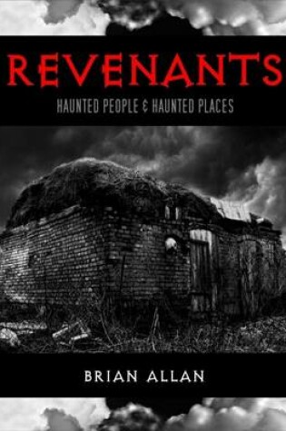 Cover of Revenants, Haunted People and Haunted Places