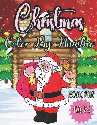 Book cover for Christmas Color by Number Book for Kids
