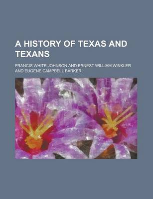 Book cover for A History of Texas and Texans Volume 5, PT. 2