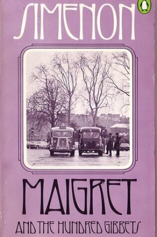 Cover of Maigret and the 100 Gibbets