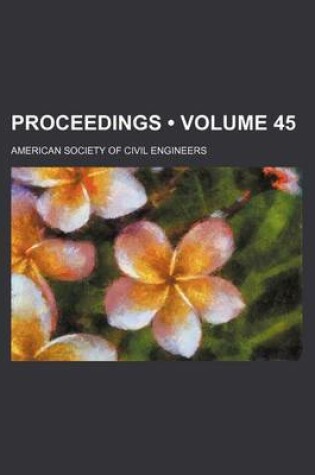 Cover of Proceedings (Volume 45 )