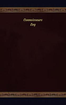 Book cover for Connoisseurs Log