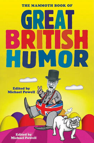 Cover of The Mammoth Book of Great British Humor