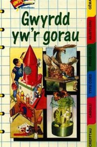 Cover of Cyfres Hwyliadur Sbondonics: Gwyrdd Yw'r Gorau