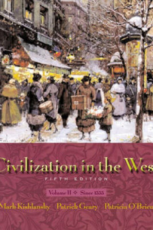 Cover of Civilization in the West, Volume II (Chapters 14-30)