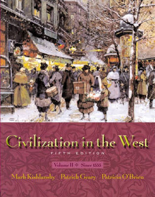 Book cover for Civilization in the West, Volume II (Chapters 14-30)
