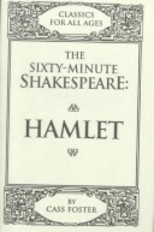 Cover of The Sixty-Minute Shakespeare--Hamlet