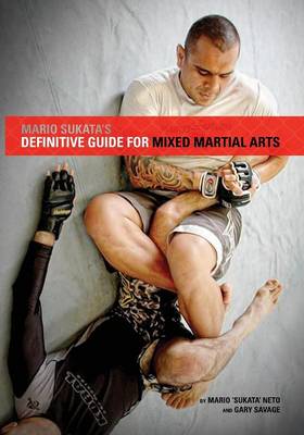 Book cover for Mario Sukata's Definitive Guide for Mixed Martial Arts