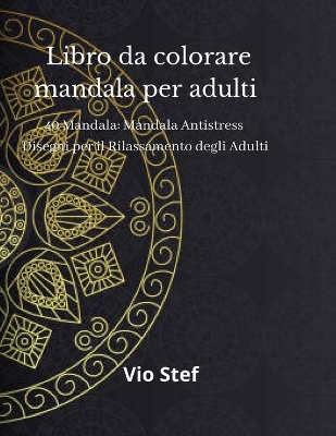 Cover of Mandala da colorare per adulti
