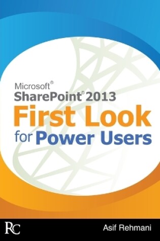 Cover of SharePoint 2013 - First Look for Power Users