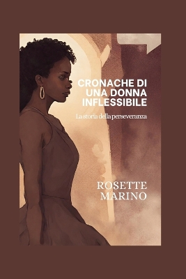 Book cover for Cronache Di Una Donna Inflessibile