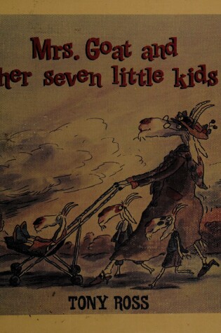 Cover of Mrs. Goat and Her Seven Little Kids