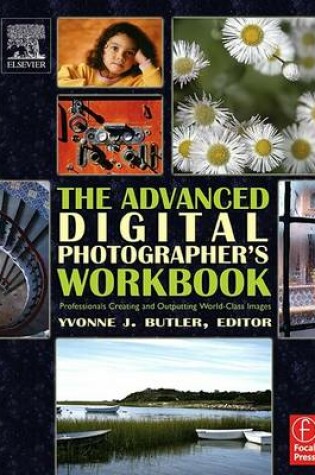 Cover of The Advanced Digital Photographer's Workbook