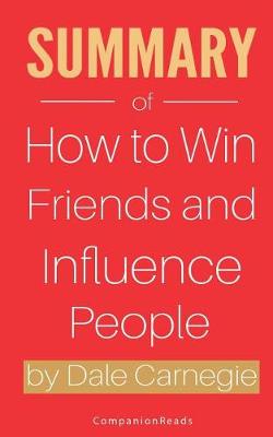 Book cover for Summary of How to Win Friends and Influence People by Dale Carnegie