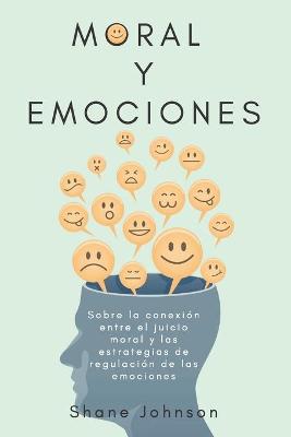 Book cover for Moral y Emociones