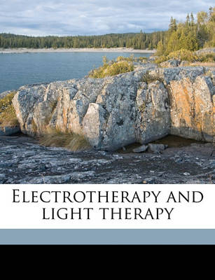 Book cover for Electrotherapy and Light Therapy