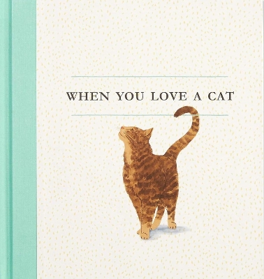 Book cover for When You Love a Cat