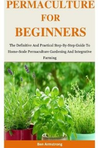 Cover of Permaculture For Beginners