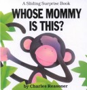 Cover of Whose Mommy Is This?