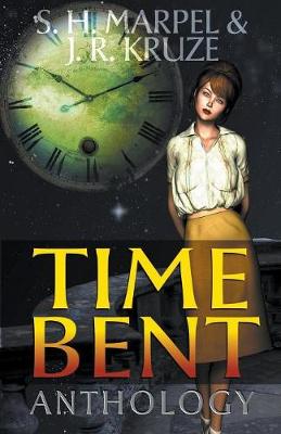 Book cover for Time Bent Anthology