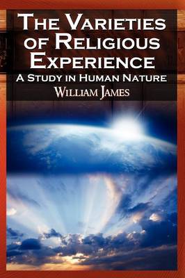 Book cover for The Varieties of Religious Experience - The Classic Masterpiece in Philosophy, Psychology, and Pragmatism