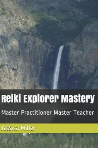 Cover of Reiki Explorer Mastery