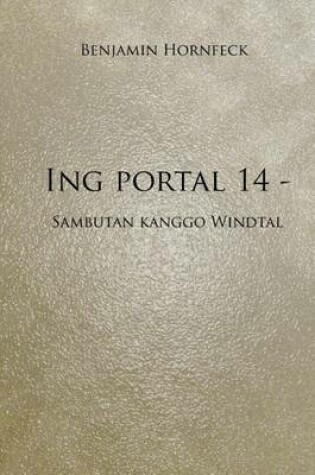 Cover of Ing Portal 14 - Sambutan Kanggo Windtal