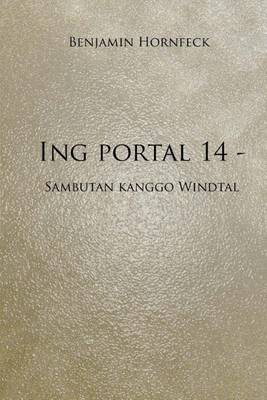Book cover for Ing Portal 14 - Sambutan Kanggo Windtal
