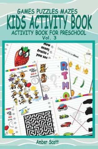 Cover of Kids Activity Book ( Activity Book For Preschool ) -Vol. 3