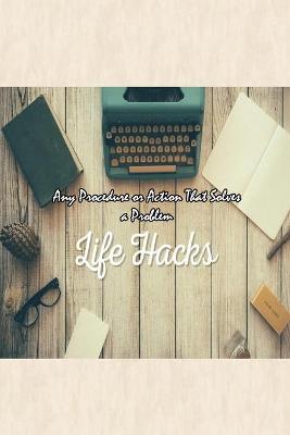 Book cover for Life Hacks