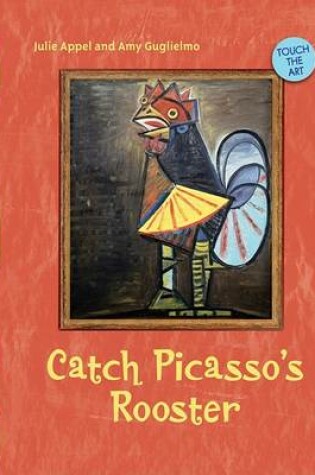 Cover of Catch Picasso's Rooster