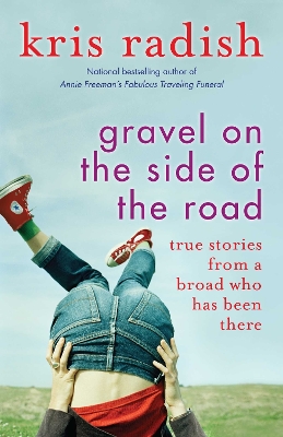 Book cover for Gravel on the Side of the Road