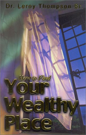 Book cover for How to Find Your Wealthy Place