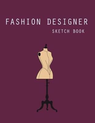 Book cover for Fashion Designer Sketch Book