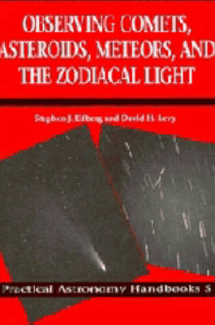 Cover of Observing Comets, Asteroids, Meteors, and the Zodiacal Light