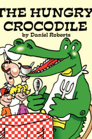 Cover of The Hungry Crocodile